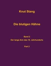 Cover von Die blutigen Hähne, Band 2: Der lange Arm des 18. Jahrhunderts, Pt. 2
