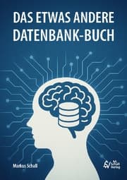 Cover von Das etwas andere Datenbank-Buch