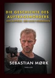Cover von Die Geschichte des Auftragsmörders