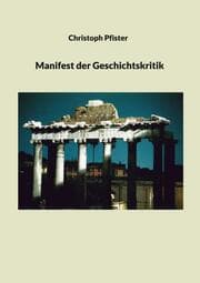Cover von Manifest der Geschichtskritik