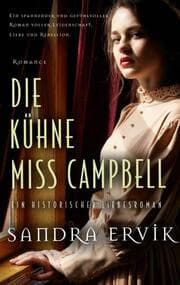 Cover von Die kühne Miss Campbell