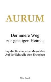 Cover von AURUM - Der innere Weg zur geistigen Heimat
