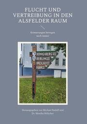 Cover von Flucht und Vertreibung in den Alsfelder Raum