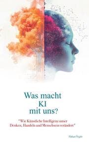 Cover von Was macht KI mit uns?