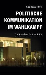 Cover von Politische Kommunikation im Wahlkampf