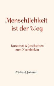 Cover von Menschlichkeit ist der Weg