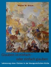 Cover von Glauben ist einfach - oder einfach glauben