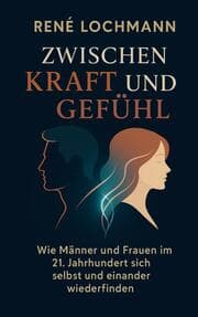 Cover von Zwischen Kraft und Gefühl