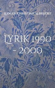 Cover von Lyrik 1990 - 2000