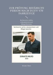 Cover von Zur Prüfung befähigte Person nach DGUV V70 Fahrzeuge