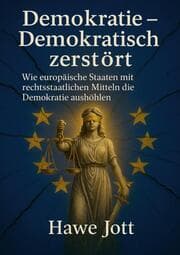 Cover von Demokratie - Demokratisch zerstört