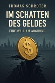 Cover von Im Schatten des Geldes