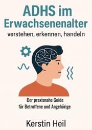 Cover von ADHS im Erwachsenenalter - verstehen, erkennen, handeln