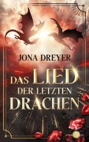 Cover von Das Lied der letzten Drachen