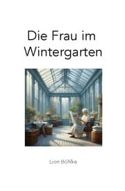 Cover von Die Frau im Wintergarten