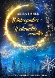 Cover von Winterzauber und Weihnachtswunder