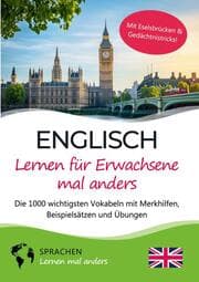 Cover von Englisch lernen für Erwachsene mal anders - Die 1000 wichtigsten Vokabeln mit Merkhilfen, Beispielsätzen und Übungen