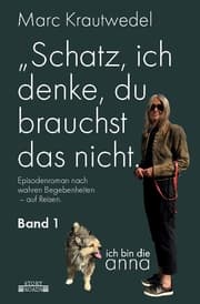 Cover von 'Schatz, ich denke, du brauchst das nicht.'