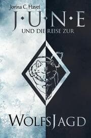 Cover von June und die Reise zur Wolfsjagd (Band 1 der Romantasy-Reihe)