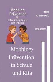 Cover von Mobbing-Prävention in Schule und Kita