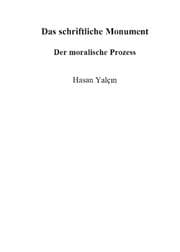 Cover von Das schriftliche Monument - der moralische Prozess