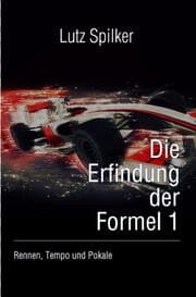 Cover von Die Erfindung der Formel 1