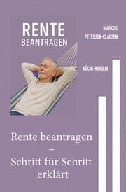 Cover von Rente beantragen - Schritt für Schritt erklärt