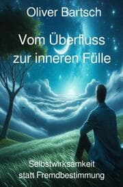 Cover von Vom Überfluss zur inneren Fülle