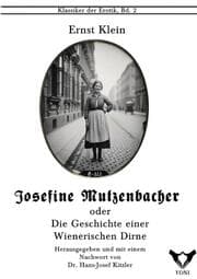 Cover von Josefine Mutzbacher. Oder: Die Geschichte einer Wienerischen Dirne, von ihr selbst erzählt.