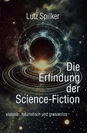 Cover von Die Erfindung der Science-Fiction