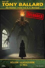 Cover von Tony Ballard - Reloaded, Band 238: Höllen-Gladiatoren, 2. Teil