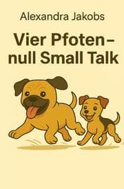 Cover von vier Pfoten - null Small Talk