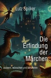 Cover von Die Erfindung der Märchen