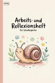 Cover von Arbeits- und Reflexionsheft für Schulbegleiter