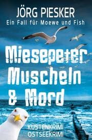 Cover von Miesepeter, Muscheln & Mord