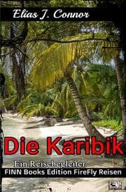 Cover von Die Karibik - FINN Books Edition FireFly Reisen