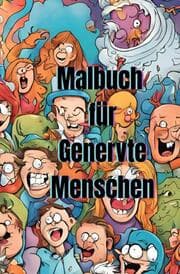 Cover von Malbuch für Genervte Menschen