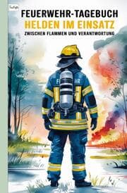 Cover von Feuerwehr-Tagebuch