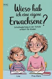 Cover von Schulbegleitung für Kinder erklärt