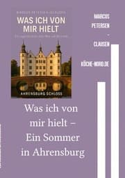 Cover von Was ich von mir hielt - Ein Sommer in Ahrensburg