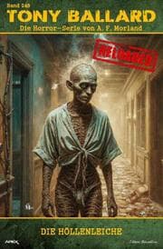 Cover von Tony Ballard - Reloaded, Band 248: Die Höllenleiche
