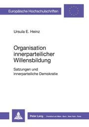 Cover von Organisation innerparteilicher Willensbildung