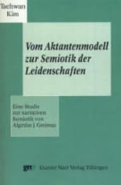 Cover von Vom Aktantenmodell zur Semiotik der Leidenschaften