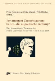 Cover von Per attentam Caesaris aurem: Satire - die unpolitische Gattung?