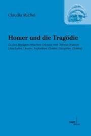 Cover von Homer und die Tragödie