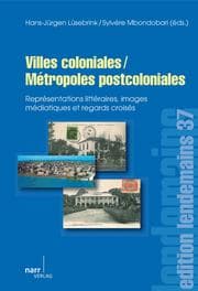 Cover von Villes coloniales/Métropoles postcoloniales