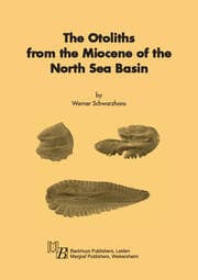 Cover von The Otoliths from the Miocene of the North Sea Basin