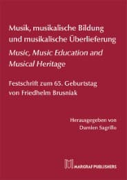 Cover von Musik, musikalische Bildung und musikalische Überlieferung - Music, Music Education and Musical Heritage