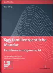 Cover von Das familienrechtliche Mandat - Familienvermögensrecht