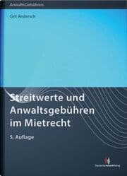Cover von Streitwerte und Anwaltsgebühren im Mietrecht